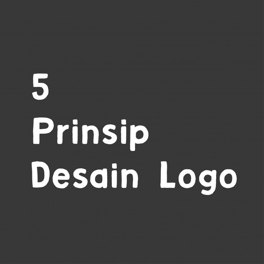 5 Prinsip Dalam Desain Logo Yang Efektif